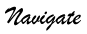 Navigate